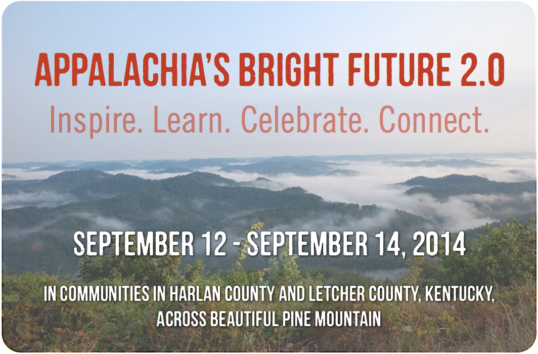 Date: Friday, September 12 through Sunday, September 14, 2014 // Location: Communities in Harlan and Letcher counties, across beautiful Pine Mountain